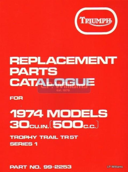 TR5T  Parts Catalogue  1974