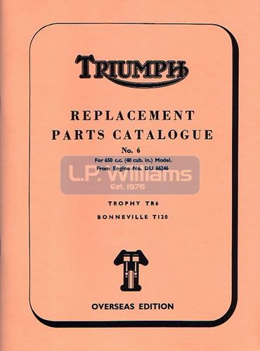 T120 TR6 parts catalogue No 6  All markets  1968