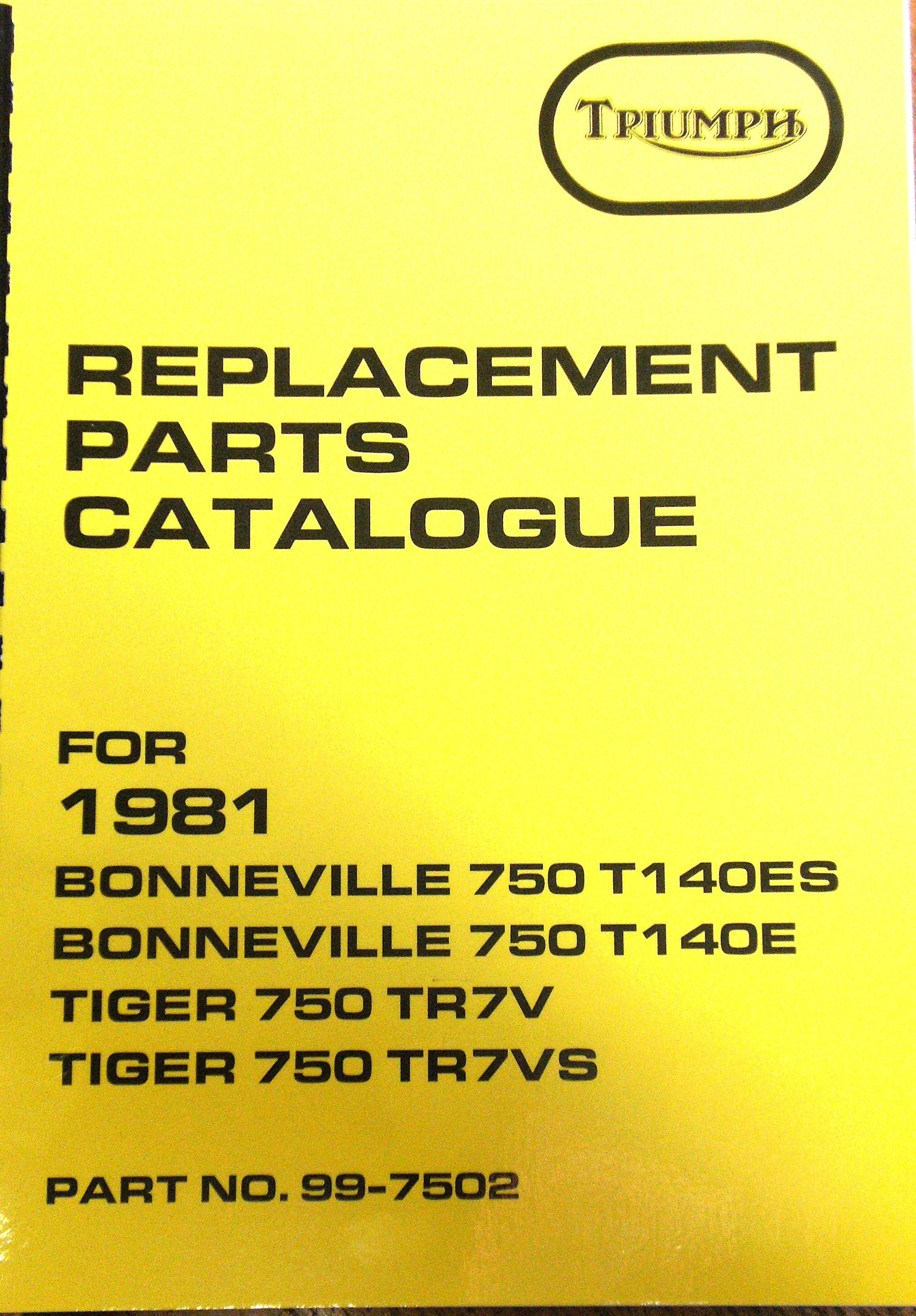 T140E/ES  TR7V/VS Parts catalogue All markets 1981